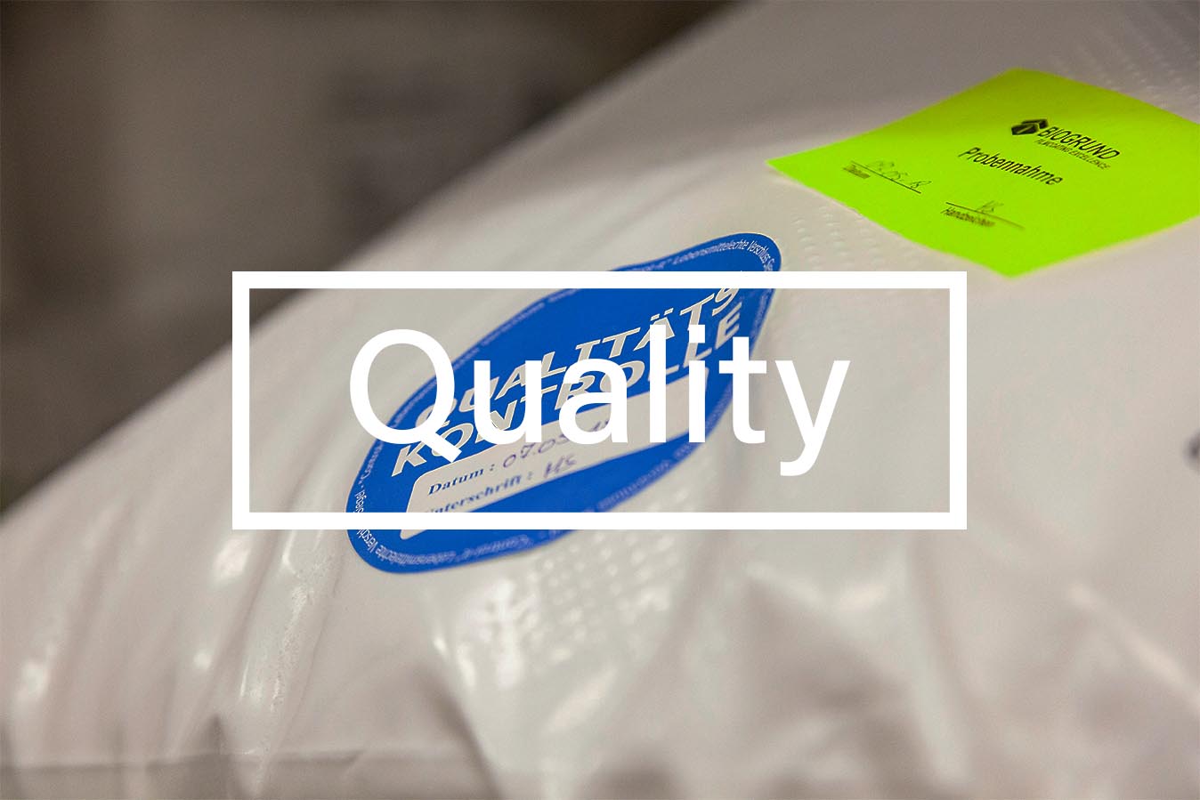 Quality of BIOGRUND